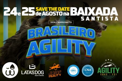 XXIV Campeonato Brasileiro de Agility 2024 – 5ª e 6ª Etapas