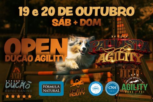 8º Open Ducão de Agility e 9ª Etapa XV Copa Paulista de Agility – 19 e 20/10/2024